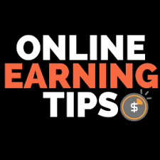 Online earning tips and tricks