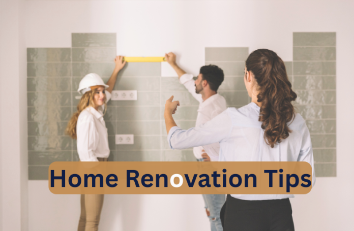 Home Renovation Tips